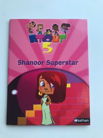 Livre "ATOUT 5: Shanoor Superstar" dès 6 ans