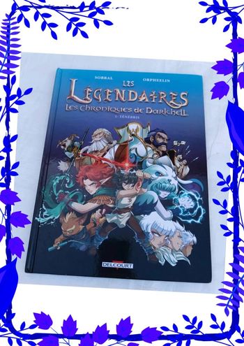 Les Légendaires Les chroniques de Darkhell