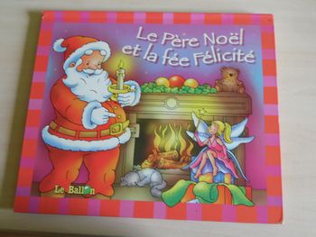 Livre Le père Noël et la fée Félicité