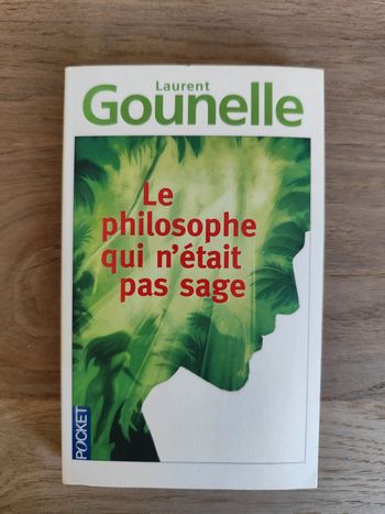 Le philosophe qui n'était pas sage de Laurent Gounelle