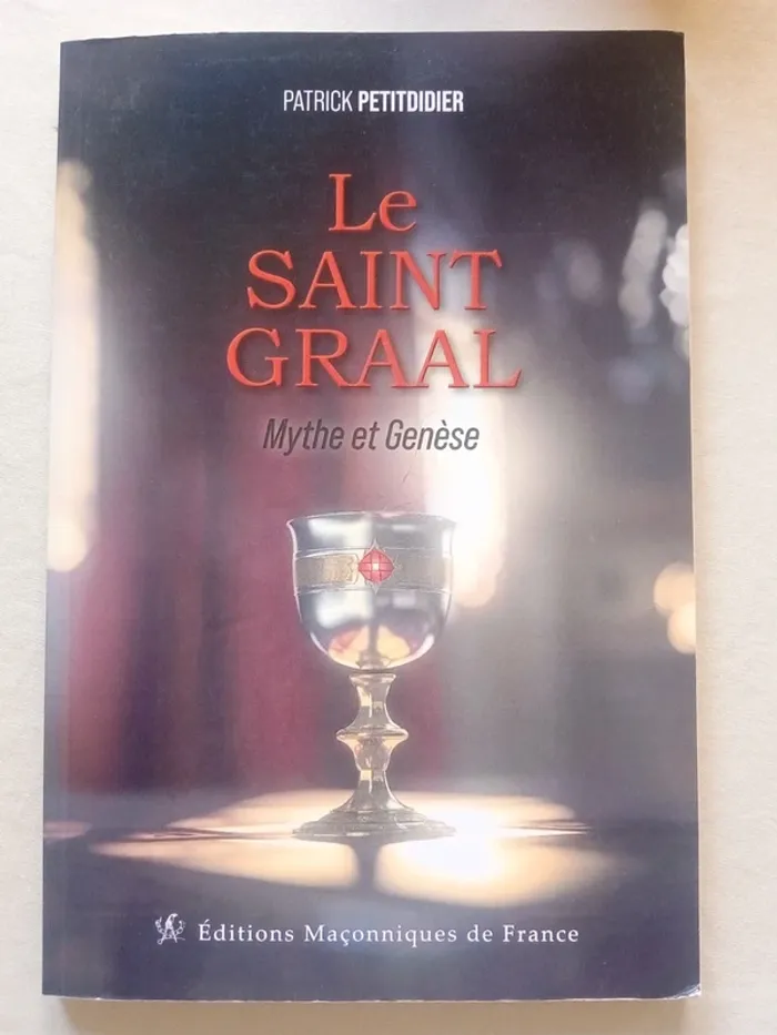 Le Saint Graal - Mythe et Genèse - photo numéro 4