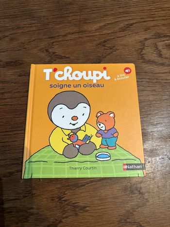 Livre T’choupi soigne un oiseau