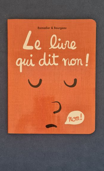 Le livre qui dit non - Ramadier et Bourgeau Bon état