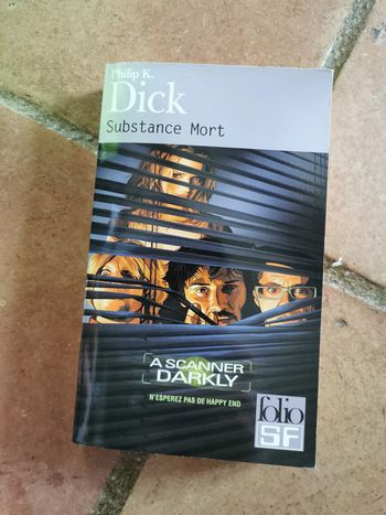 Substance mort, folio SF, livre de Philip K. Dick