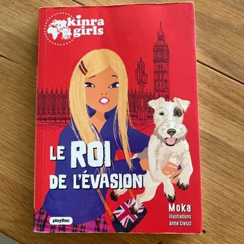 Kinra girls destination mystère « le roi de l’évasion »