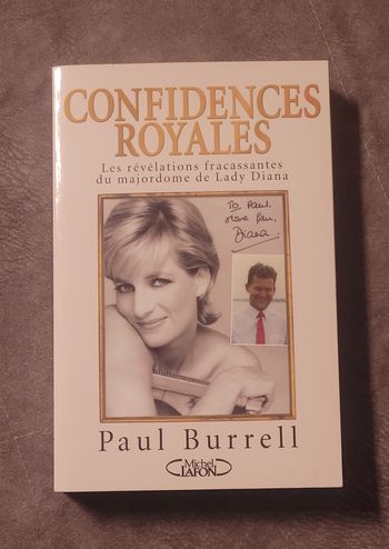 Confidences royales - Les révélations fracassantes du majordome de Lady Diana Paul Burrell