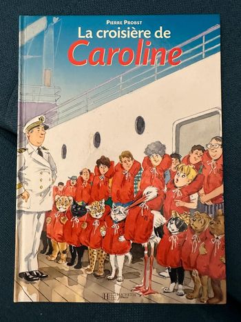 Livre rare collection La croisière de Caroline Hachette Jeunesse Probst