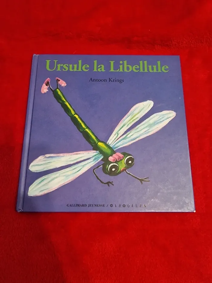 Livre 12 drôles de petites bêtes Ursule la libellule