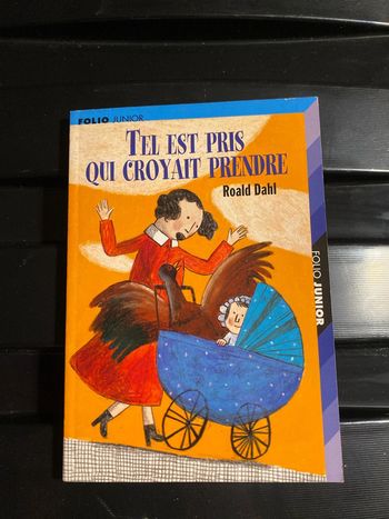 Tel est pris qui croyait prendre de Roald Dahl