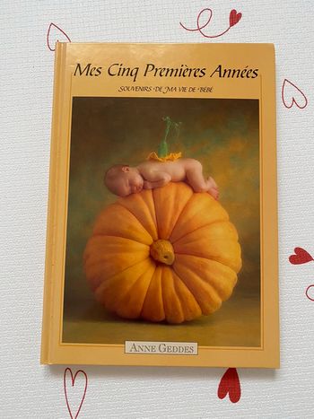 Mes Cinq premières années « Anne Geddes »