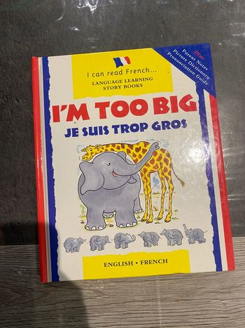 Livre i’m too big / je suis trop gros