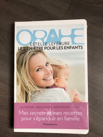 Livre orahé estelle lefebure le bien être pour les enfants