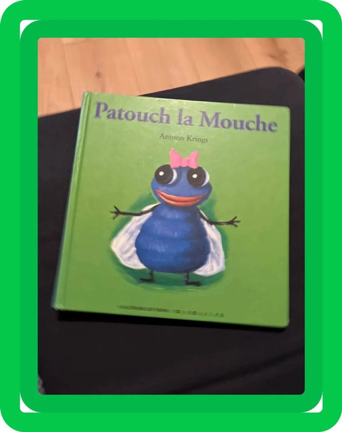 Livre antoon krings patouch la mouche