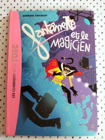 Livre enfant Fantômette et le magicien La bibliothèque rose