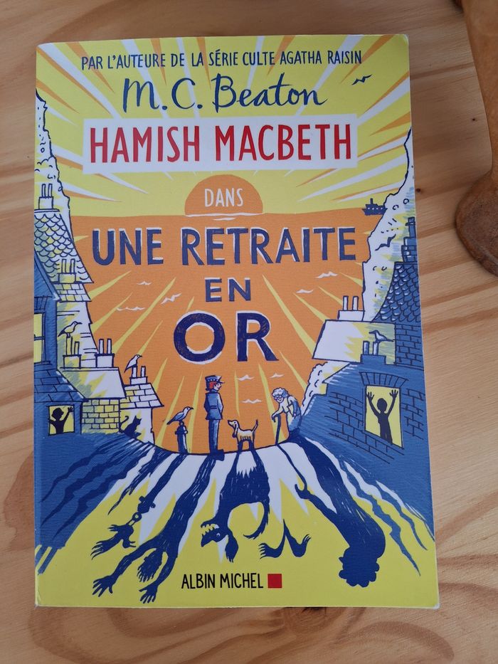 Hamisch Macbeth  Une retraite en or