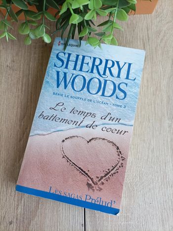 Livre Sherryl Woods Le temps d'un battement de cœur