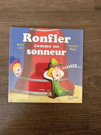 Livre ronfler comme un sonneur hachette jeunesse