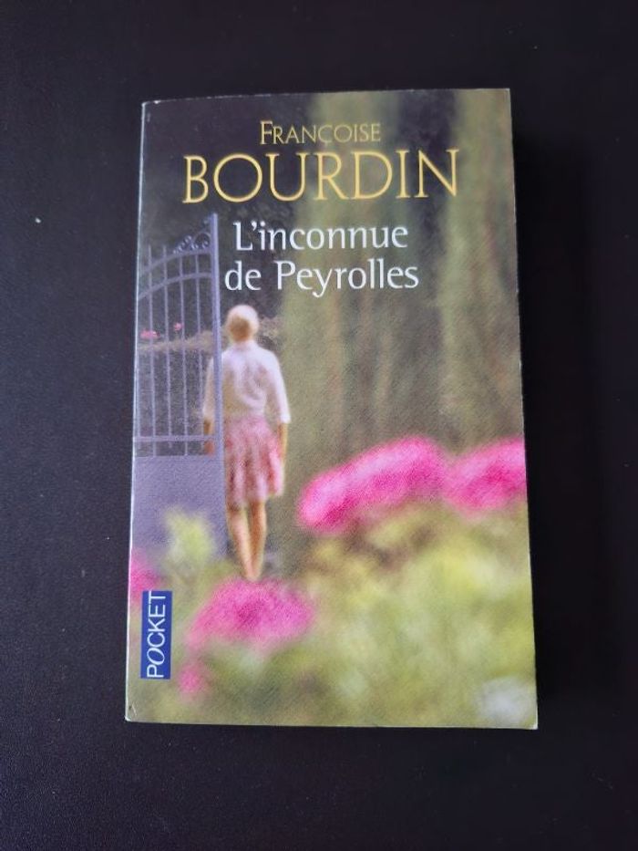 Roman de Françoise Bourdin L'inconnue de Peyrolles en très bon état