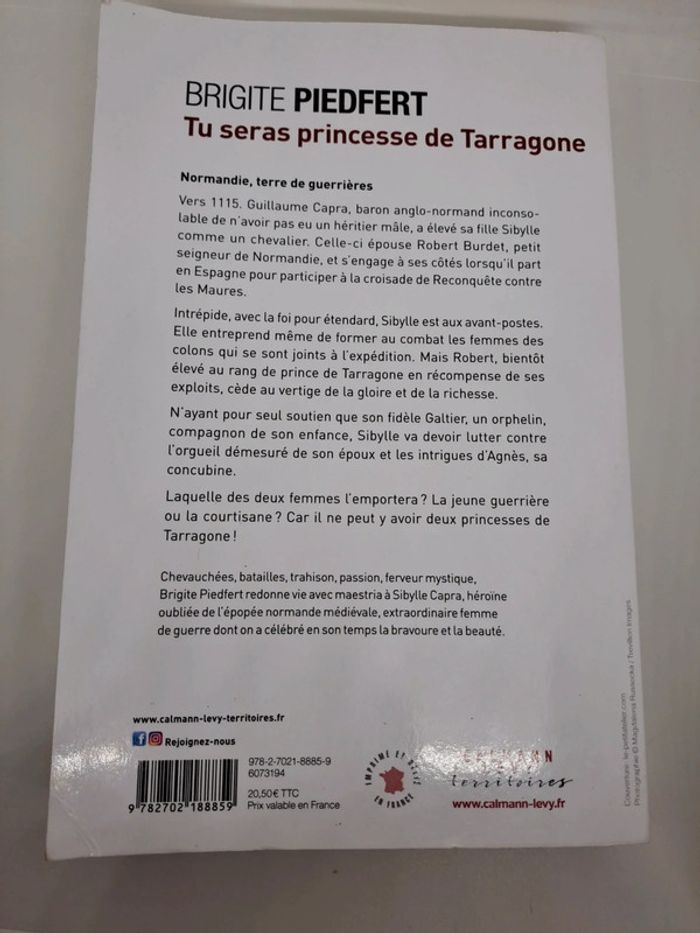 "Tu seras princesse de Tarragone", de Brigitte Piedfert.
Calmann Lévy - photo numéro 2