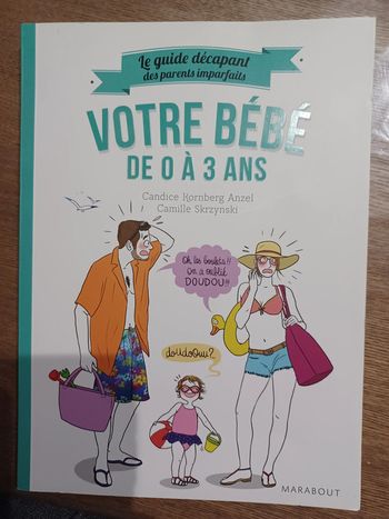 Votre bébé de 0 à 3 ans