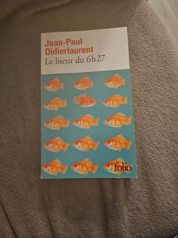 Le liseur du 6h27 Jean Paul Didierlaurent