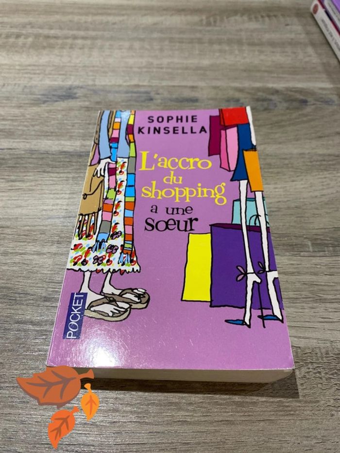 Sophie Kinsella - L’accro du shopping à une sœur