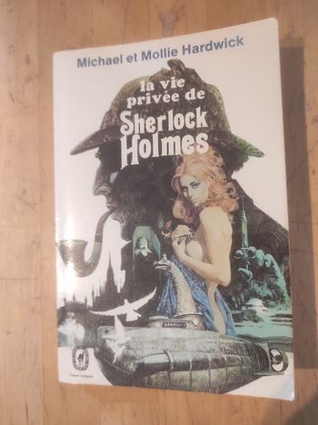 La vie privée de Sherlock Holmes  Michael et Mollie Hardwick Livre de Poche 1974