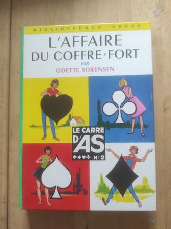 Le Carré d'As 2 L'affaire du coffre-fort Odette Sorensen Bibliothèque Verte cartonnée 1966