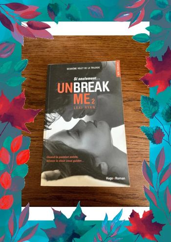 Unbreak me 2 lexi ryan