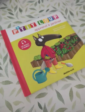 Livre p'tit loup apprend a jardiner
