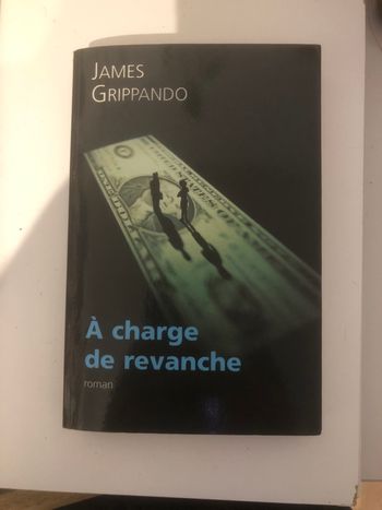 A charge de revanche - James Grippando