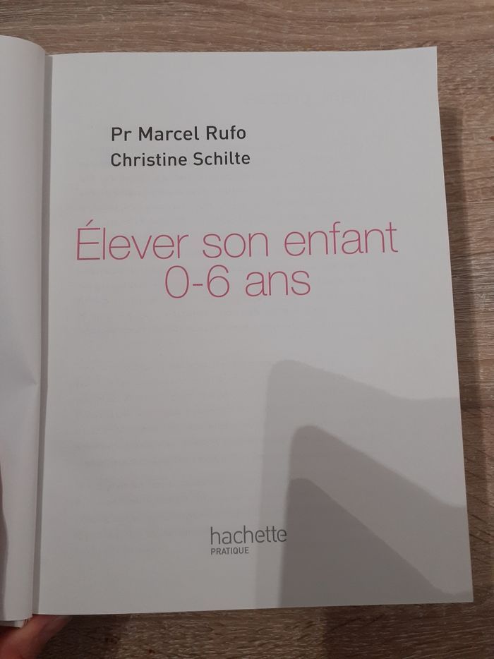 Livre Élever son enfant par Pr Marcel Rufo et Christine Schilte - photo numéro 3