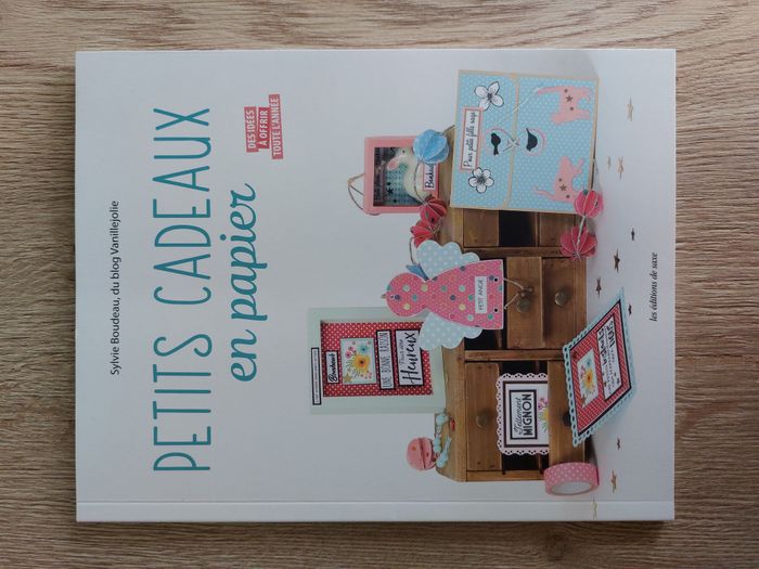 Livre "Petits cadeaux en papier" Sylvie Boudeau Vanillejolie