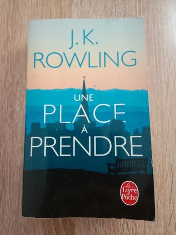 J.K. Rowling - Une place à prendre