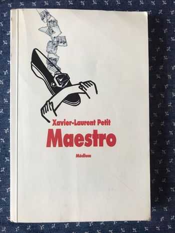 Maestro - Xavier-Laurent Petit - Collection Médium - École des loisirs