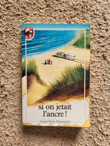 Roman jeunesse Si on jetait l’ancre ! de Simon French