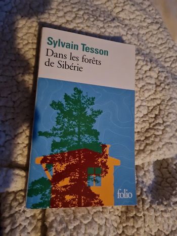 Dans les forêts de Sibérie - Sylvain Tesson - récit voyage