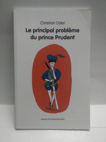Le principal problème du prince prudent