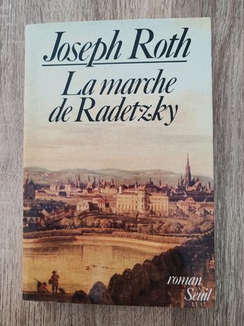 Joseph Roth ⭐ La marche de Radetzky
