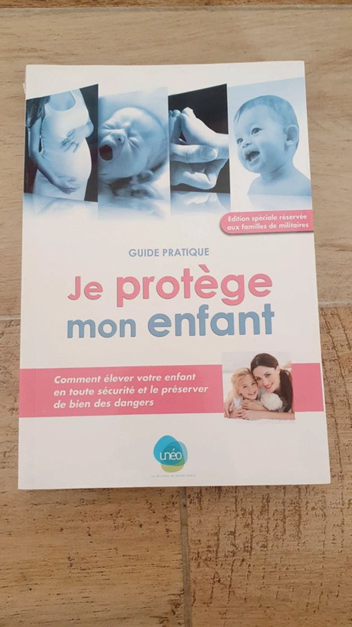 Je protege mon enfant, guide pratique