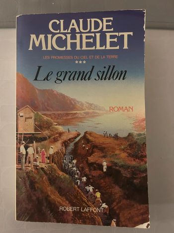 Le grand sillon - Claude Michelet