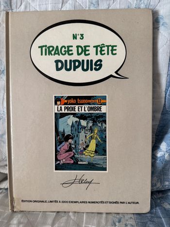 Yoko Tsuno - 12 La Proie et l’Ombre - Tirage de Tête 1982