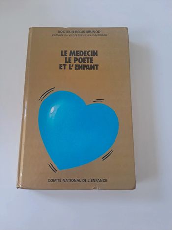 Le médecin le poete et l'enfant