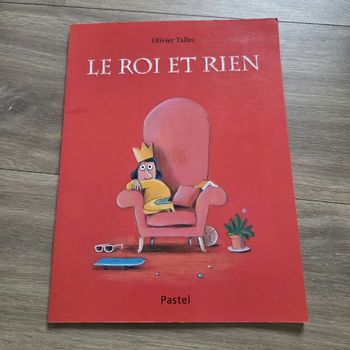 Livre enfant école des loisirs le roi et rien