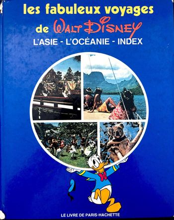 Livre les fabuleux voyages de Walt Disney 