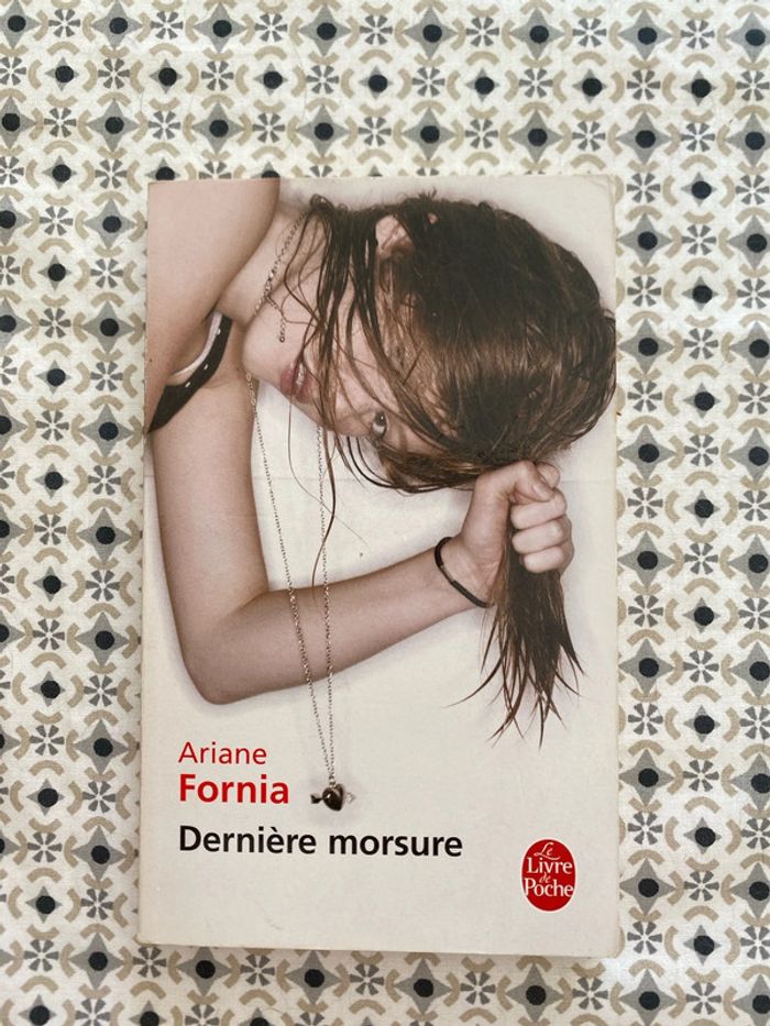 Dernière morsure d’Ariane Fornia