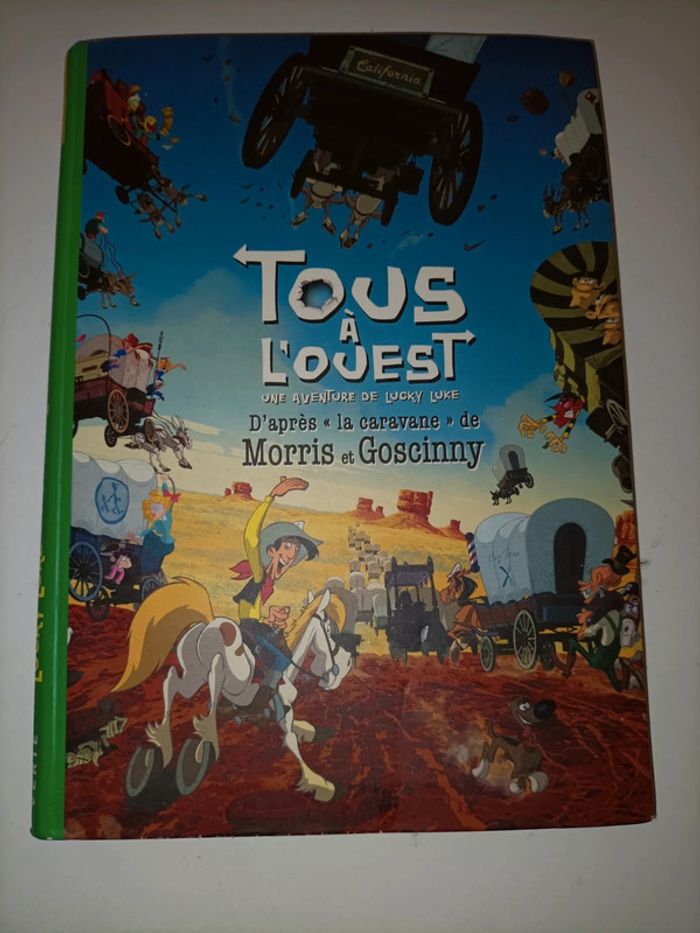 Livre Lucky Luke "tous à l'ouest"