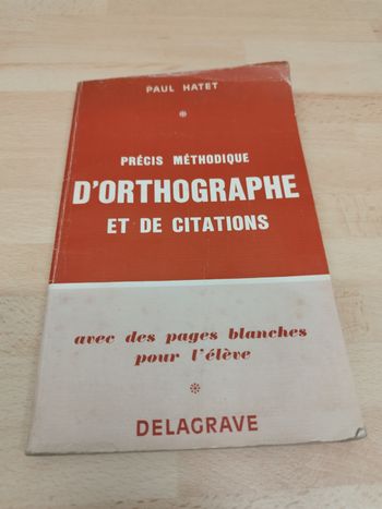 Paul Hatet

Précis méthodique d'orthographe et de citations