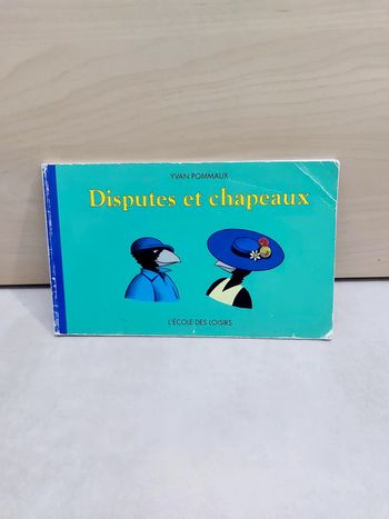 🌺 Livre (école des loisirs) : Disputes et chapeaux