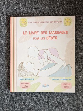 Le livre des massages pour les bébés - NEUF